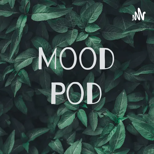Mood Pod