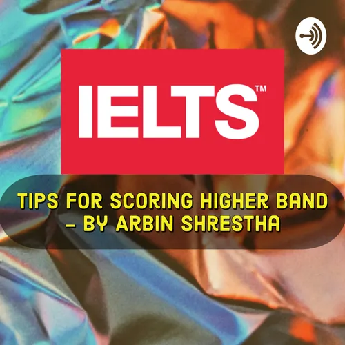 IELTS Tips - Arbin Shrestha