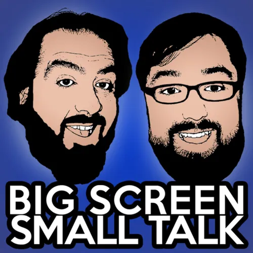 BIG SCREEN SMALL TALK