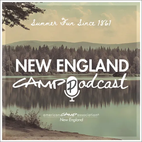 New England Camp Podcast