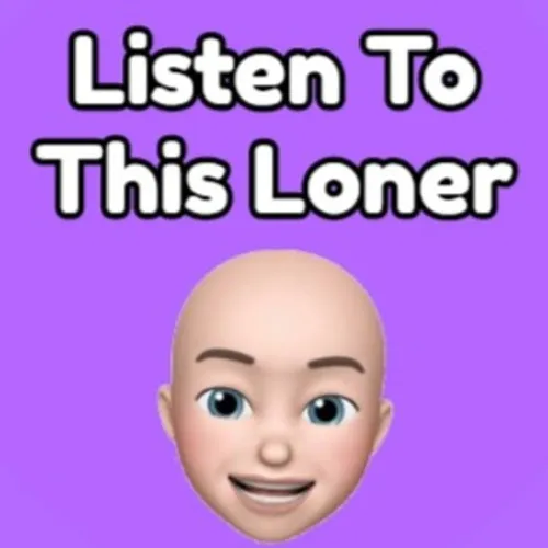 Listen To This Loner
