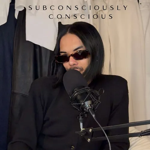 SUBCONSCIOUSLY CONSCIOUS