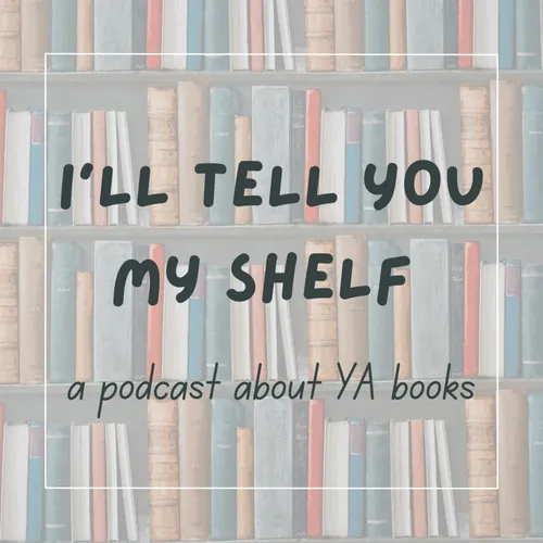 I’ll Tell You My Shelf