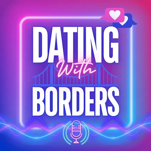 Dating With Borders