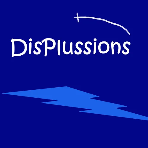 Displussions