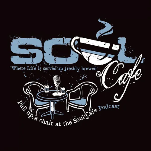 Soul Cafe Podcast