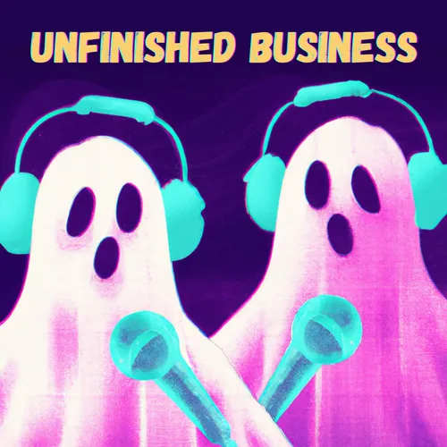 Unfinished Business