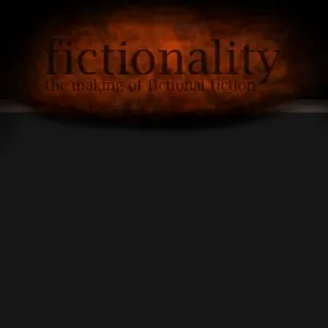Fictionality - The Making of 