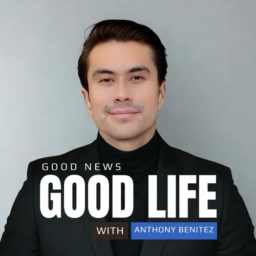 Truth Podcast: Good News, Good Life