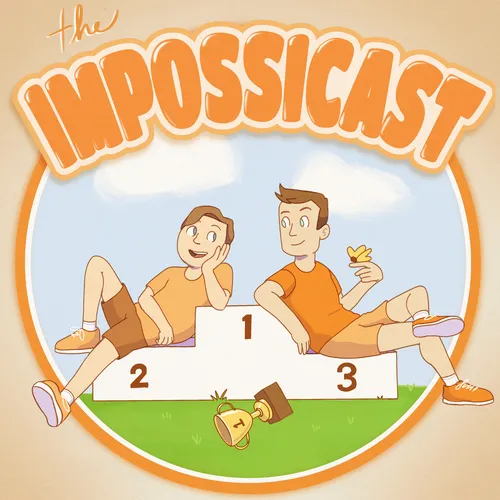 The Impossicast