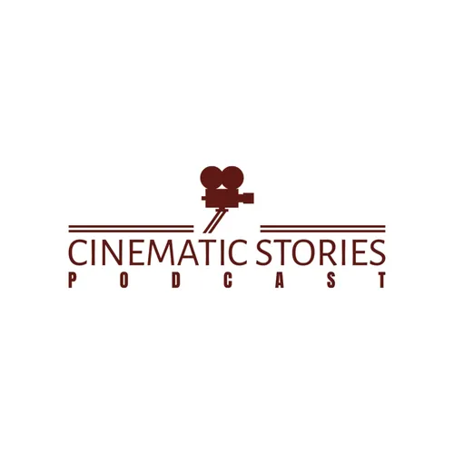 Cinematic Stories Podcast