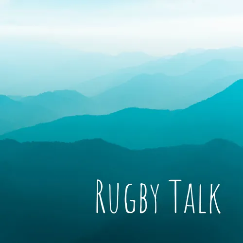 Rugby Talk.