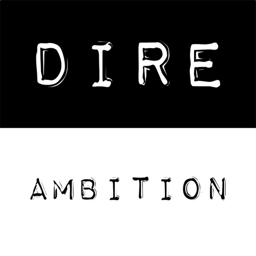 Dire Ambition