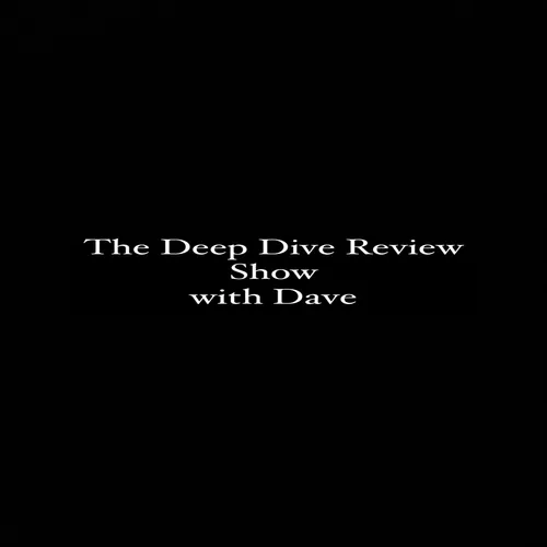 The Deep Dive Review Show Podcast