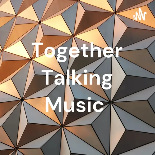 Together Talking Music with Debbie Sowter
