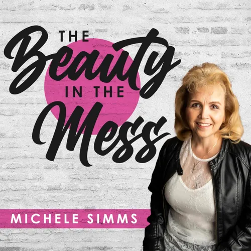 The Beauty in the Mess