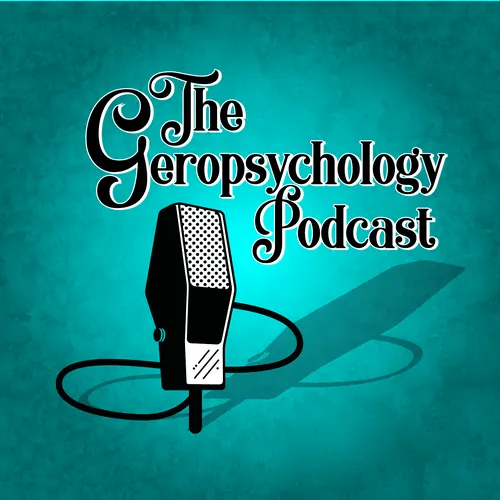 The Geropsychology Podcast