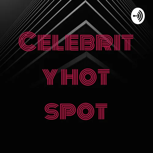 Celebrity hot spot