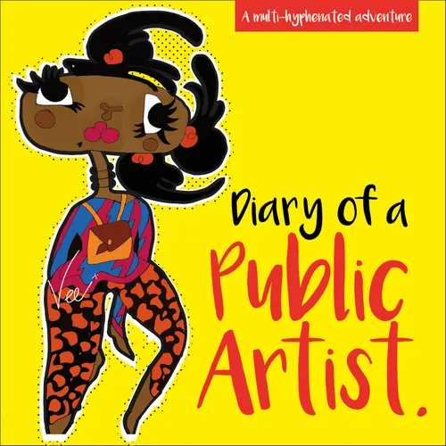 Diary of a Public Artist: A multi-hyphenated adventure!