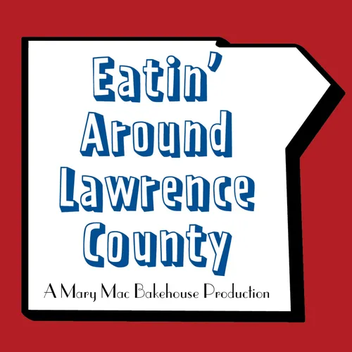 Eatin' Around Lawrence County