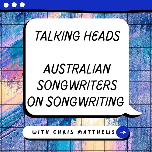 TALKING HEADS - Australian Songwriters on Songwriting