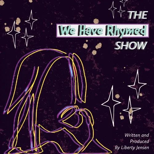 The We Have Rhymed Show