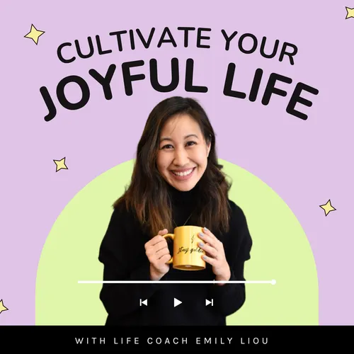 Cultivate Your Joyful Life