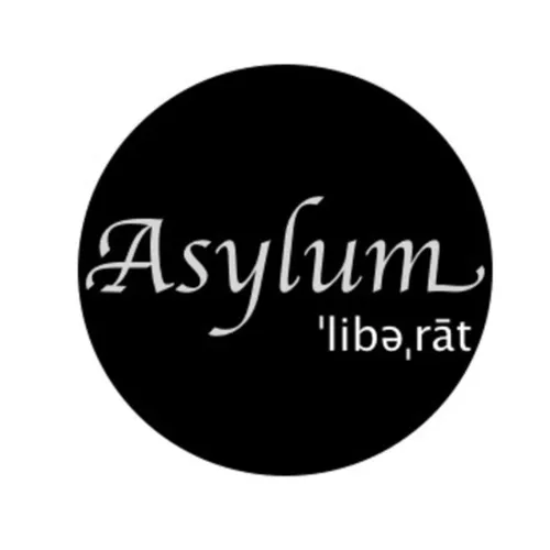 Asylum Liberate Podcast