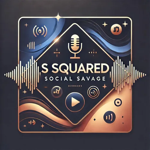 S Squared: Social Savage