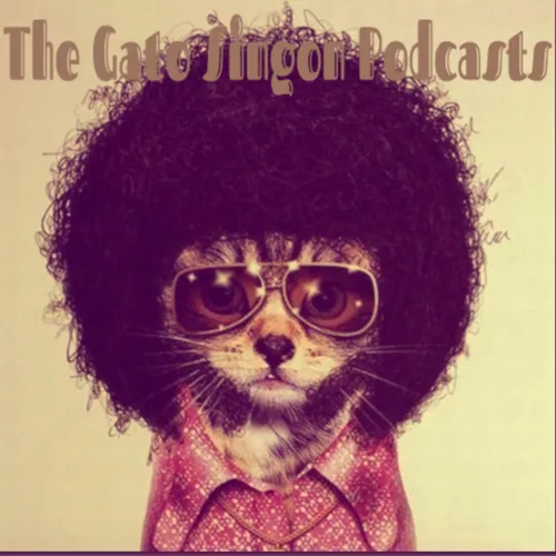 The gato Singon Podcast