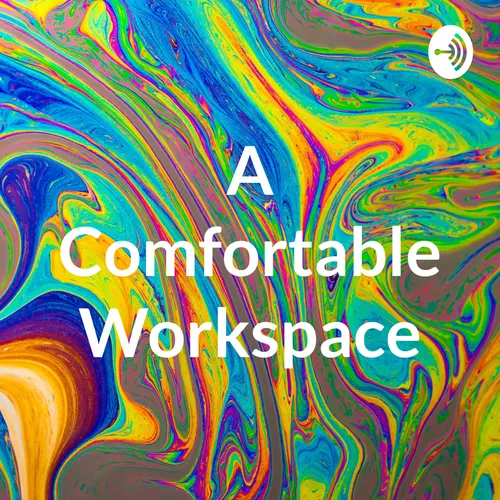 A Comfortable Workspace