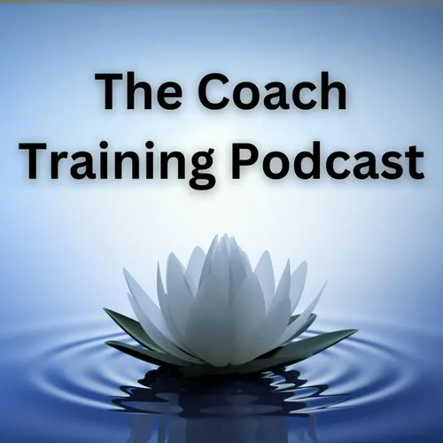 The Coach Training Podcast