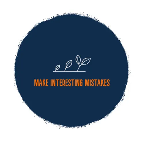 Make Interesting Mistakes