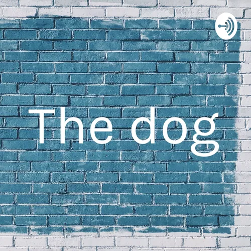 The dog