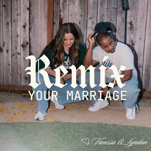 Remix your Marriage Podcast