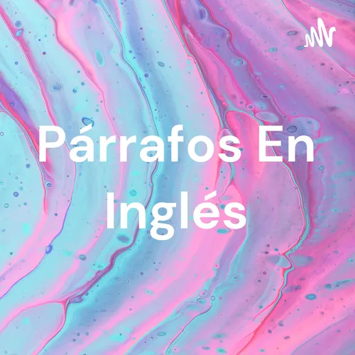 Párrafos En Inglés