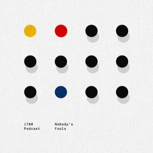 1700 | Nobody's Fools