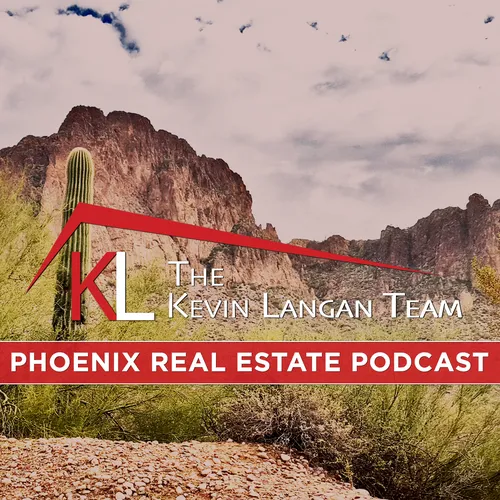 Kevin Langan Phoenix Real Estate Podcast​