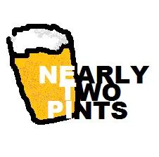 Nearly Two Pints