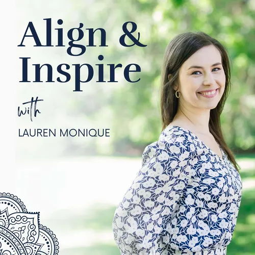 The Align and Inspire Podcast