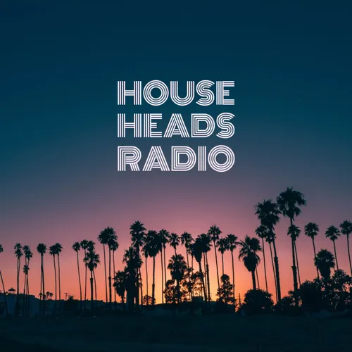 House Heads Radio