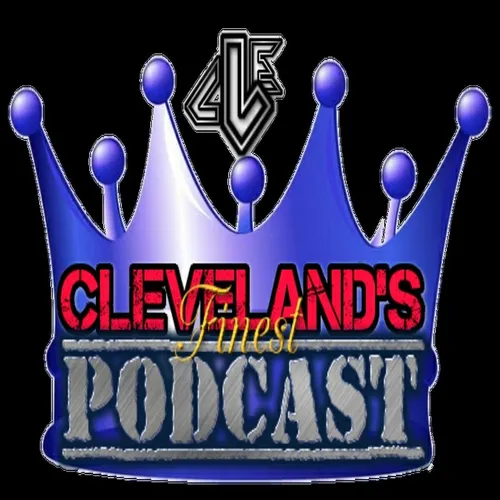 Cleveland's Finest Podcast