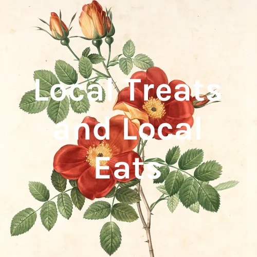 Local Treats and Local Eats