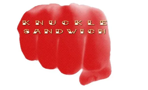 Knuckle Sandwich