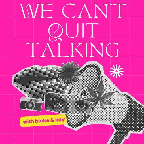 We Can't Quit Talking