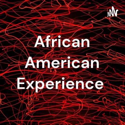 African American Experience