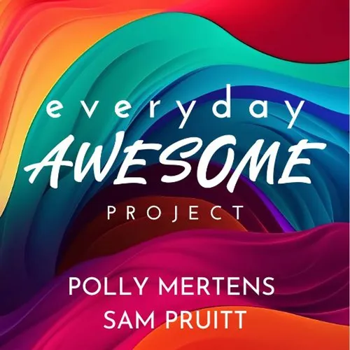 The Everyday Awesome Project
