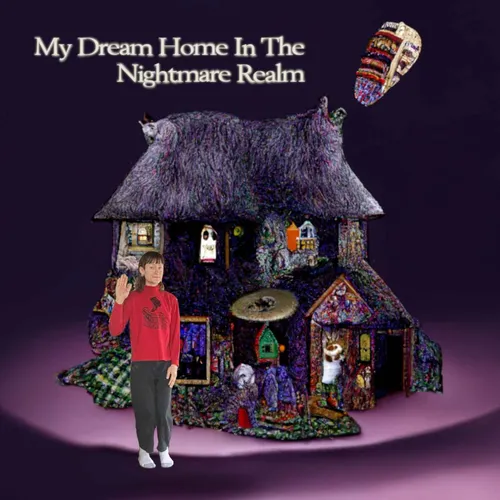 My Dream Home In The Nightmare Realm