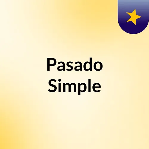Pasado Simple