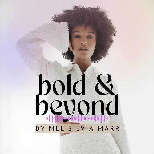 BOLD & BEYOND